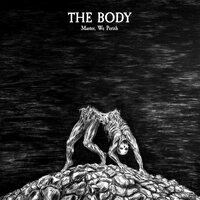 The Body - Master, We Perish vinyl cover