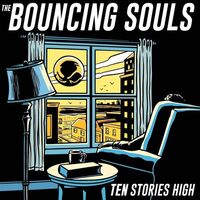 The Bouncing Souls - Ten Stories High