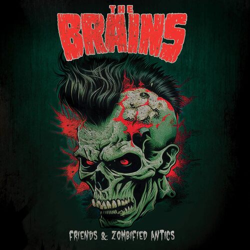 The Brains - Friends & Zombified Antics (Red) vinyl cover