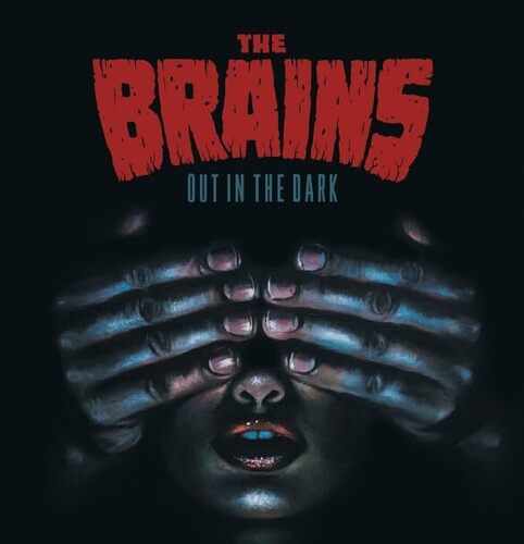 The Brains - Out In The Dark (Coke Bottle Clear) vinyl cover