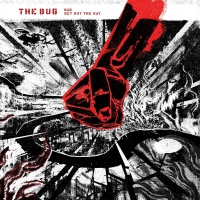 The Bug - Bad / Get Out The Way vinyl cover