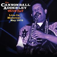 The Cannonball Adderley Quintet - Live In Montreal May 1975 vinyl cover