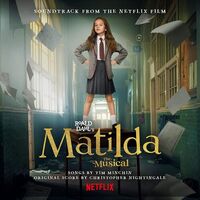 The Cast Of Roald Dahl's Matilda The Musical - Roald Dahl's Matilda The Musical Soundtrack From The Netflix Film
