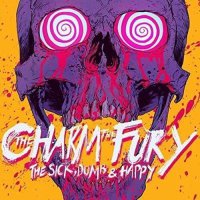 The Charm The Fury - Sick, Dumb & Happy vinyl cover