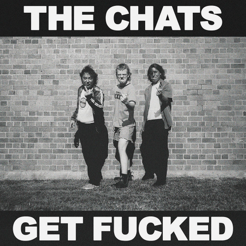The Chats - Get Fucked Dehydrated (Yellow) vinyl cover