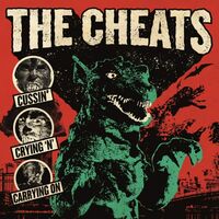 The Cheats - Cussin', Crying 'N' And Carrying On vinyl cover