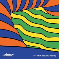 The Chemical Brothers - For That Beautiful Feeling vinyl cover