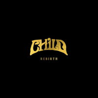 The Child - Rebirth vinyl cover