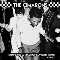 The Cimarons - SKinheads A Mash Up London Town 1970-1971 vinyl cover