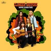 The Clinger Sisters - Havin' A Good Time vinyl cover
