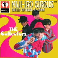 The Collectors - Nijiiro Circus Dan Limited vinyl cover