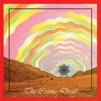 The Cosmic Dead - Rainbowhead vinyl cover