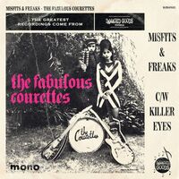 The Courettes - Misfits & Freaks vinyl cover