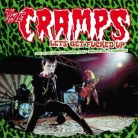 The Cramps - Let's Get Fucked Up: Live At The Vidia Club Cesena - May 5Th 1998 - Tv Broadcast