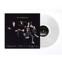 The Cranberries - Everybody Else Is Doing It, So Why Can't We? Clear vinyl cover