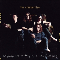 The Cranberries - Everybody Else Is Doing It, So Why Can't We vinyl cover