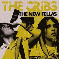 The Cribs - The New Fellas vinyl cover