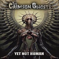 The Crimson Ghosts - Yet Not Human 180Gr./col.vinyl vinyl cover