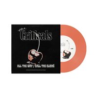 The Criticals - All The Way / Call The Cliche Peach Single vinyl cover