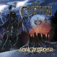 The Crown - Royal Destroyer vinyl cover