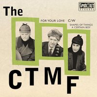 The CTMF - For Your Love EP vinyl cover