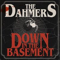 The Dahmers - Down In The Basement 