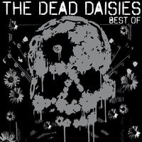 The Dead Daisies - Best Of The Dead Daisies vinyl cover