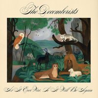 The Decemberists - As It Ever Was, So It Will Be Again vinyl cover