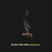 The Deep Dark Woods - Changing Faces vinyl cover