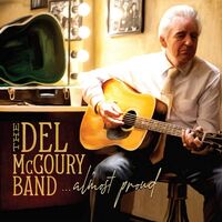 The Del Mccoury Band - Almost Proud