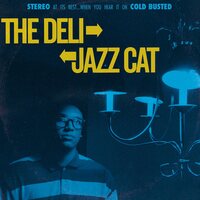 The Deli - The Deli - Jazz Cat vinyl cover