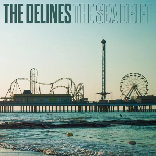 The Delines - The Sea Drift (Sea Glass)
