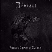 The Deviant - Rotting Dreams Of Carrion vinyl cover