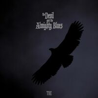 The Devil And The Almighty Blues - Tre vinyl cover