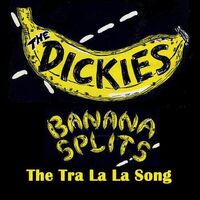 The Dickies - Banana Splits The Tra La La Song (Yellow/Black Splatter)