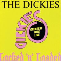 The Dickies - Locked 'N' Loaded 1990