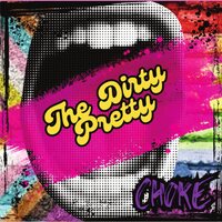 The Dirty Pretty - Choke vinyl cover