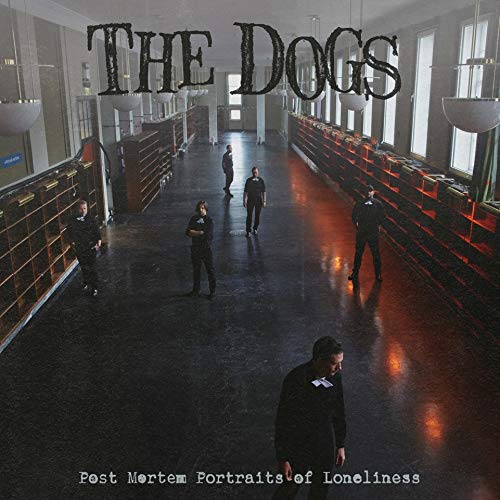 The Dogs - Post Morten Portraits Of Loneliness - Red Coloured Vinyl vinyl cover