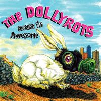 The Dollyrots - Because I'm Awesome vinyl cover