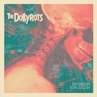 The Dollyrots - Daydream Explosion vinyl cover