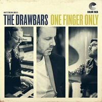 The Drawbars - One Finger Only