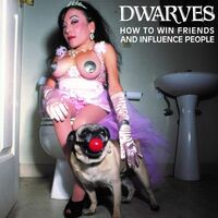 The Dwarves - How To Win Friends And Influence People vinyl cover