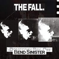 The Fall - Bend Sinister / The Domesday Pay-Off - Plus vinyl cover