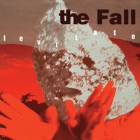 The Fall - Levitate vinyl cover