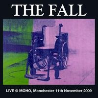 The Fall - Live At Moho Manchester 2009 vinyl cover
