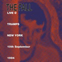 The Fall - Live At Tramps New York 1984 vinyl cover