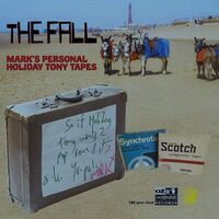 The Fall - Mark E Smith's Personal Holiday Tony Tapes vinyl cover