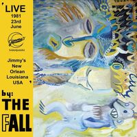 The Fall - New Orleans 1981 vinyl cover