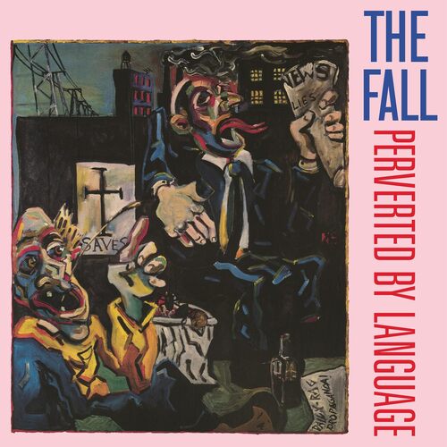 The Fall - Perverted By Language  vinyl cover