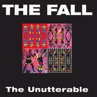 The Fall - Unutterable vinyl cover